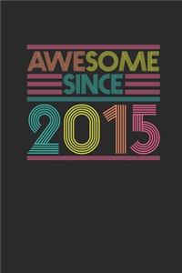 Awesome Since 2015