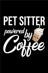 Pet Sitter Powered by Coffee