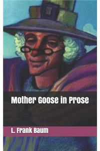 Mother Goose in Prose