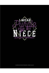 I Wear Purple For My Niece