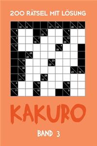 200 Rätsel Mit Lösung Kakuro Band 3