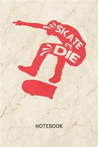 Skate Or Die