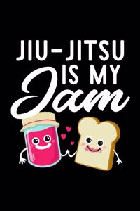 Jiu-Jitsu Is My Jam