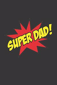 Super Dad Notebook