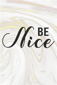 Be Nice