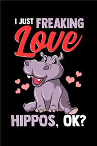 I Just Freaking Love Hippos, Ok?
