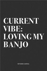 Current Vibe
