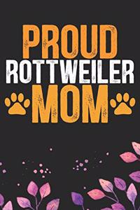 Proud Rottweiler Mom