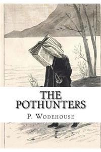 The Pothunters