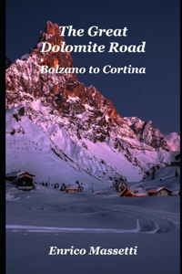 The Great Dolomite Road - Bolzano to Cortina