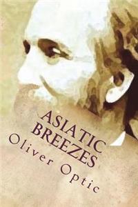 Asiatic Breezes