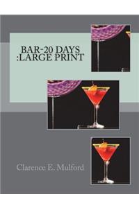 Bar-20 Days