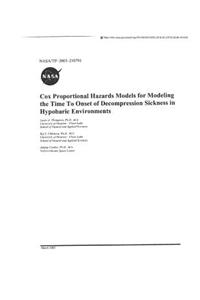 Cox Proportional Hazards Models for Modeling the Time to Onset of Decompression Sickness in Hypobaric Environments