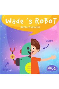 Wade's Robot