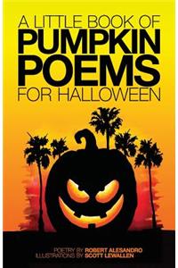 A Little Book Of Pumpkin Poems For Halloween