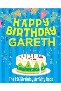 Happy Birthday Gareth - The Big Birthday Activity Book