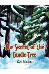 The Secret of the Candle Tree