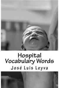 Hospital Vocabulary Words