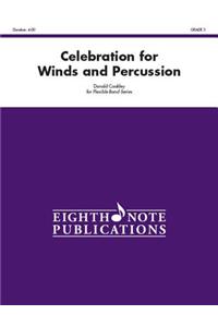 Celebration for Winds and Percussion