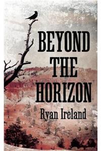 Beyond the Horizon