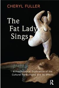 The Fat Lady Sings
