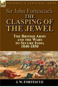 Sir John Fortescue's The Clasping of the Jewel