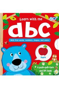 Learn with Me ABC: With First Words, Numbers, Shapes, and Colors
