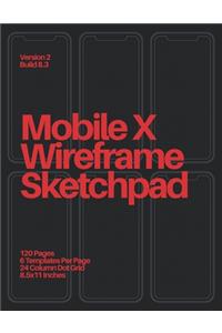 Mobile X Wireframe Sketchpad