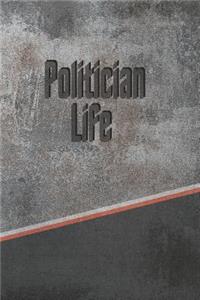 Politician Life