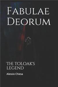 Fabulae Deorum: The Toloak's Legend