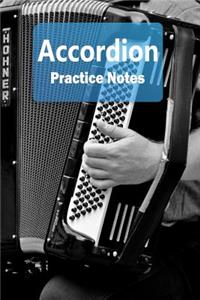 Accordion Practice Notes