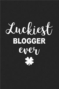 Luckiest Blogger Ever