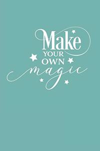 Make Your Own Magic