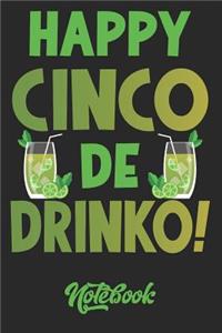 Happy Cinco de Drinko Notebook