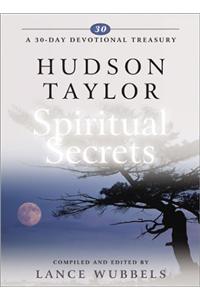 Hudson Taylor on Spiritual Secrets