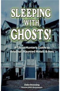 Sleeping with Ghosts!