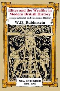 Elites and the Wealthy in Modern British History