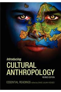 Introducing Cultural Anthropology: Essential Readings