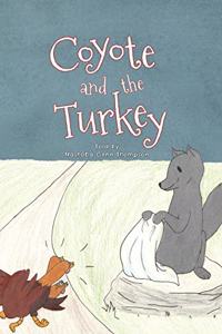 Coyote and the Turkey