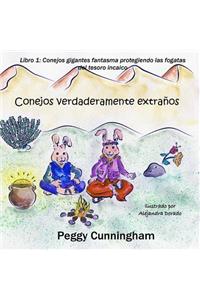 Conejos Verdaderamente Extraños Libro 1 (Spanish Edition)
