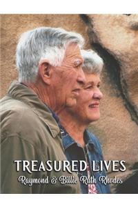 TREASURED LIVES, Raymond & Billie Ruth Rhodes