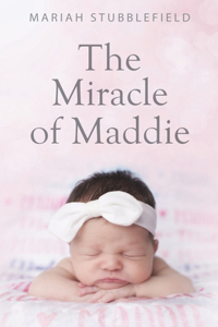 Miracle of Maddie