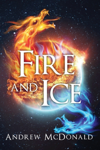 Fire and Ice