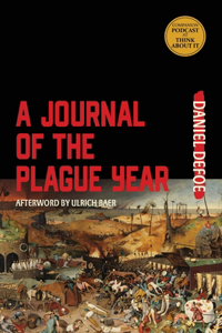 Journal of the Plague Year (Warbler Classics Annotated Edition)