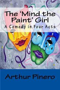The 'mind the Paint' Girl