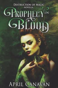 Prophecy in Blood