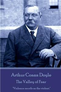 Arthur Conan Doyle - The Valley of Fear