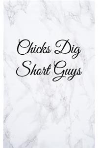 Chicks Dig Short Guys