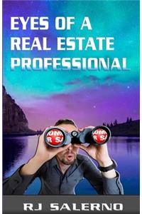 Eyes of a Real Estate Professional