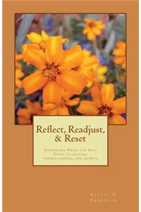 Reflect, Readjust, & Reset